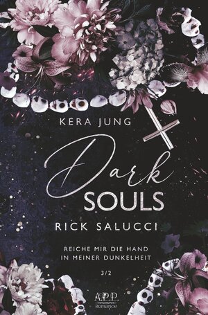 Buchcover Dark Souls: Rick Salucci | Kera Jung | EAN 9783757981075 | ISBN 3-7579-8107-3 | ISBN 978-3-7579-8107-5