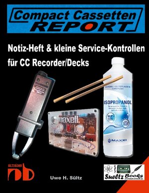 Buchcover Notiz-Heft & kleine Service-Kontrollen für CC Recorder/Decks | Uwe H. Sültz | EAN 9783758301544 | ISBN 3-7583-0154-8 | ISBN 978-3-7583-0154-4