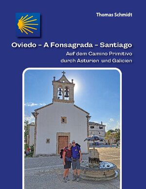Buchcover Oviedo - A Fonsagrada - Santiago | Thomas Schmidt | EAN 9783758312915 | ISBN 3-7583-1291-4 | ISBN 978-3-7583-1291-5