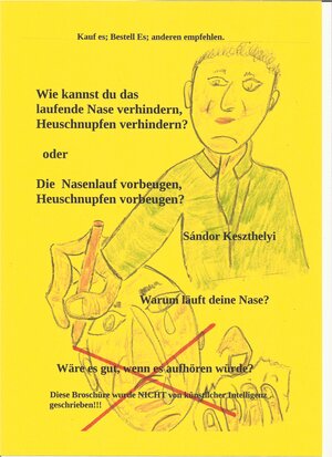 Buchcover Wie kannst du das laufende Nase verhindern | Sandor Keszthelyi | EAN 9783758314063 | ISBN 3-7583-1406-2 | ISBN 978-3-7583-1406-3