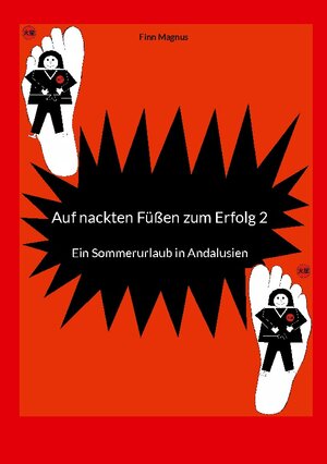 Buchcover Auf nackten Füßen zum Erfolg 2 | Finn Magnus | EAN 9783758314087 | ISBN 3-7583-1408-9 | ISBN 978-3-7583-1408-7