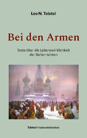 Buchcover Bei den Armen | Leo N. Tolstoi | EAN 9783758316487 | ISBN 3-7583-1648-0 | ISBN 978-3-7583-1648-7