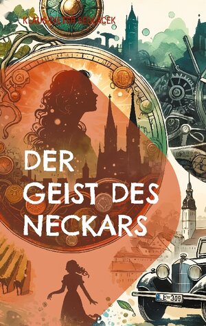 Buchcover Der Geist des Neckars | Klaus-Dieter Sedlacek | EAN 9783758317026 | ISBN 3-7583-1702-9 | ISBN 978-3-7583-1702-6