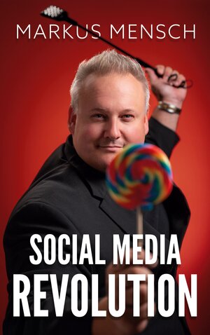 Buchcover Social Media Revolution | Markus Mensch | EAN 9783758321771 | ISBN 3-7583-2177-8 | ISBN 978-3-7583-2177-1