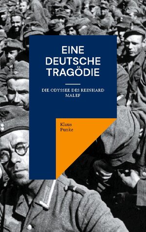 Buchcover Eine deutsche Tragödie | Klaus Funke | EAN 9783758326196 | ISBN 3-7583-2619-2 | ISBN 978-3-7583-2619-6
