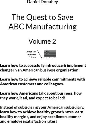 Buchcover The Quest to Save ABC Manufacturing: Volume 2 | Daniel Donahey | EAN 9783758328466 | ISBN 3-7583-2846-2 | ISBN 978-3-7583-2846-6