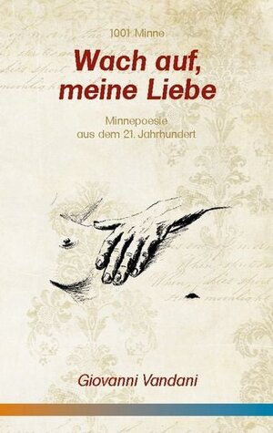 Buchcover Wach auf, meine Liebe | Giovanni Vandani | EAN 9783758351426 | ISBN 3-7583-5142-1 | ISBN 978-3-7583-5142-6