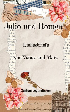 Buchcover Julio und Romea | Gudrun Leyendecker | EAN 9783758363269 | ISBN 3-7583-6326-8 | ISBN 978-3-7583-6326-9