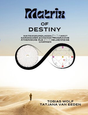 Buchcover Matrix of Destiny | Tobias Wolf | EAN 9783758365492 | ISBN 3-7583-6549-X | ISBN 978-3-7583-6549-2