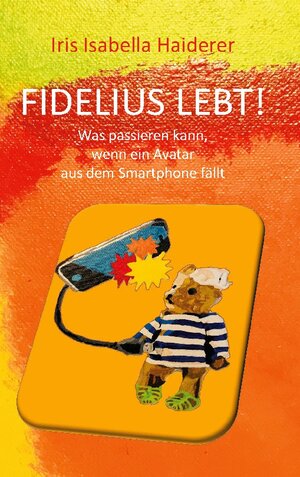 Buchcover Fidelius lebt! | Iris Isabella Haiderer | EAN 9783758365720 | ISBN 3-7583-6572-4 | ISBN 978-3-7583-6572-0