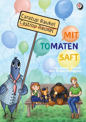 Buchcover Caratup Raukel mit Tomatensaft | Kamill Eliasch | EAN 9783758369414 | ISBN 3-7583-6941-X | ISBN 978-3-7583-6941-4
