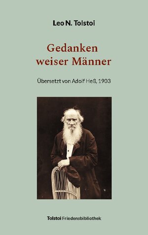 Buchcover Gedanken weiser Männer | Leo N. Tolstoi | EAN 9783758371240 | ISBN 3-7583-7124-4 | ISBN 978-3-7583-7124-0