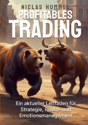 Buchcover Profitables Trading | Niclas Hummel | EAN 9783758373268 | ISBN 3-7583-7326-3 | ISBN 978-3-7583-7326-8