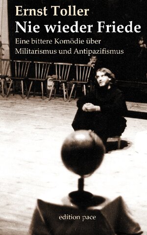 Buchcover Nie wieder Friede | Ernst Toller | EAN 9783758382468 | ISBN 3-7583-8246-7 | ISBN 978-3-7583-8246-8