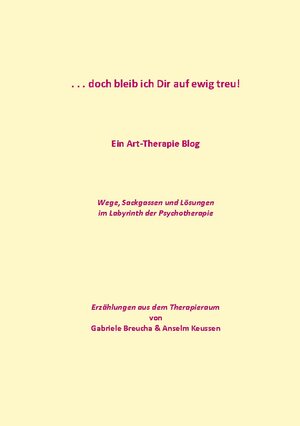 Buchcover . . . doch bleib ich Dir auf ewig treu! | Anselm Keussen | EAN 9783758387814 | ISBN 3-7583-8781-7 | ISBN 978-3-7583-8781-4