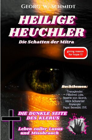 Buchcover Heilige Heuchler | Georg Schmidt | EAN 9783758406423 | ISBN 3-7584-0642-0 | ISBN 978-3-7584-0642-3