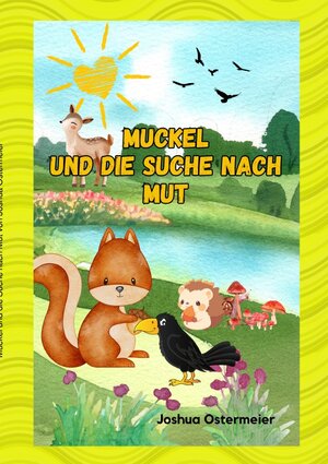 Buchcover Muckel und die Suche nach Mut | Joshua Ostermeier | EAN 9783758442223 | ISBN 3-7584-4222-2 | ISBN 978-3-7584-4222-3