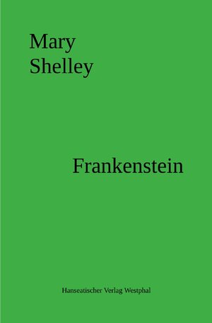 Buchcover Frankenstein | Mary Shelley | EAN 9783758451546 | ISBN 3-7584-5154-X | ISBN 978-3-7584-5154-6