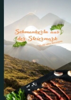 Buchcover Schmankerl aus der Steiermark | christian schwarzböck | EAN 9783758463587 | ISBN 3-7584-6358-0 | ISBN 978-3-7584-6358-7