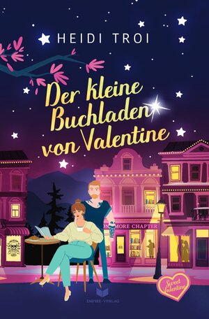 Buchcover Sweet Valentine / Der kleine Buchladen von Valentine | Heidi Troi | EAN 9783758473104 | ISBN 3-7584-7310-1 | ISBN 978-3-7584-7310-4