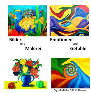 Buchcover Bilder und Malerei Emotionen und Gefühle | Sigrid Müller | EAN 9783758481451 | ISBN 3-7584-8145-7 | ISBN 978-3-7584-8145-1