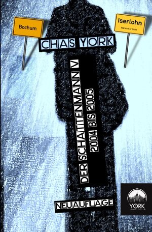 Buchcover Chas York - Der Schattenmann 5 | Chas York | EAN 9783758492761 | ISBN 3-7584-9276-9 | ISBN 978-3-7584-9276-1