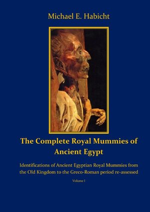 Buchcover Royal Funerals / The Complete Royal Mummies of Ancient Egypt Part 1 | Michael E. Habicht | EAN 9783758493881 | ISBN 3-7584-9388-9 | ISBN 978-3-7584-9388-1