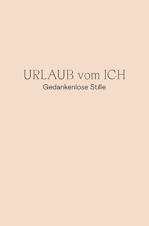 Buchcover Urlaub vom Ich | Renate Gerhardter | EAN 9783758494147 | ISBN 3-7584-9414-1 | ISBN 978-3-7584-9414-7