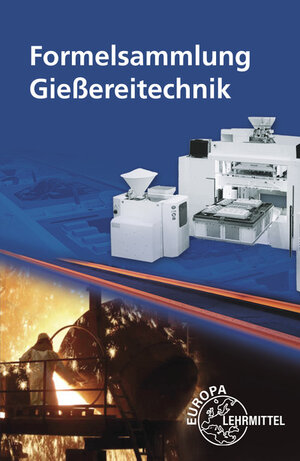 Buchcover Formelsammlung Gießereitechnik | Mirco Finke | EAN 9783758513695 | ISBN 3-7585-1369-3 | ISBN 978-3-7585-1369-5
