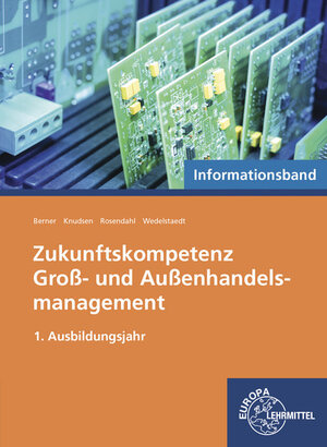Buchcover Zukunftskompetenz Groß- und Außenhandelsmanagement | Steffen Berner | EAN 9783758570414 | ISBN 3-7585-7041-7 | ISBN 978-3-7585-7041-4