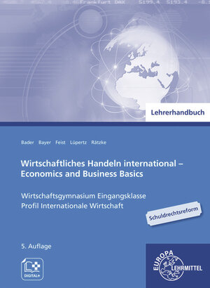 Buchcover Lehrerhandbuch zu 94049 Wirtschaftliches Handeln international | Theo Feist | EAN 9783758593055 | ISBN 3-7585-9305-0 | ISBN 978-3-7585-9305-5
