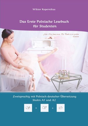 Buchcover Das Erste Polnische Lesebuch für Studenten | Wiktor Kopernikus | EAN 9783759209535 | ISBN 3-7592-0953-X | ISBN 978-3-7592-0953-5