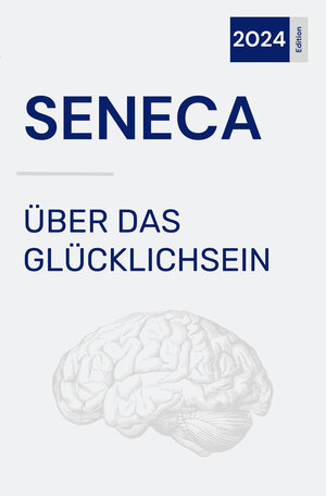 Buchcover Über das Glücklichsein | SENECA | EAN 9783759226563 | ISBN 3-7592-2656-6 | ISBN 978-3-7592-2656-3