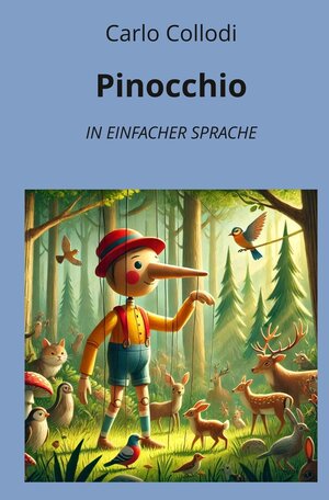 Buchcover Pinocchio: In Einfacher Sprache | Carlo Collodi | EAN 9783759237521 | ISBN 3-7592-3752-5 | ISBN 978-3-7592-3752-1