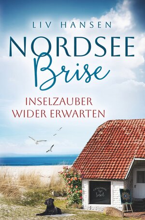 Buchcover Inselzauber wider Erwarten | Liv Hansen | EAN 9783759242303 | ISBN 3-7592-4230-8 | ISBN 978-3-7592-4230-3