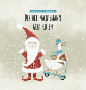 Buchcover Der Weihnachtsmann geht flöten | Monika Sturm Taferner | EAN 9783759263131 | ISBN 3-7592-6313-5 | ISBN 978-3-7592-6313-1