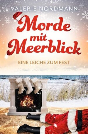 Buchcover Morde mit Meerblick: Eine Leiche zum Fest | Valerie Nordmann | EAN 9783759272126 | ISBN 3-7592-7212-6 | ISBN 978-3-7592-7212-6