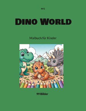 Buchcover Dino World | M G | EAN 9783759705983 | ISBN 3-7597-0598-7 | ISBN 978-3-7597-0598-3