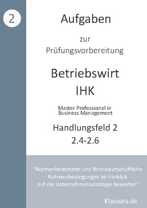 Buchcover Aufgaben zur Prüfungsvorbereitung geprüfte Betriebswirte IHK | Michael Fischer | EAN 9783759707086 | ISBN 3-7597-0708-4 | ISBN 978-3-7597-0708-6