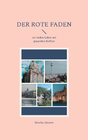 Buchcover Der rote Faden | Monika Genzow | EAN 9783759712141 | ISBN 3-7597-1214-2 | ISBN 978-3-7597-1214-1