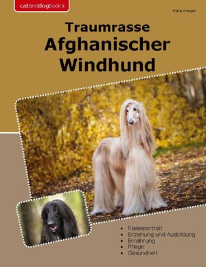 Buchcover Traumrasse Afghanischer Windhund | Klaus Kreiger | EAN 9783759749888 | ISBN 3-7597-4988-7 | ISBN 978-3-7597-4988-8