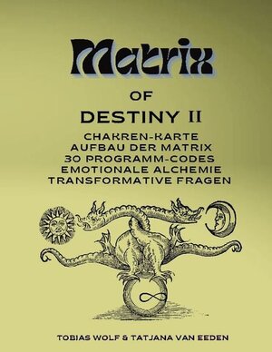 Buchcover Matrix of Destiny II | Tatjana van Eeden | EAN 9783759783998 | ISBN 3-7597-8399-6 | ISBN 978-3-7597-8399-8