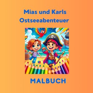 Buchcover Ostseeabenteuer: Malbuch | Roswitha Malter | EAN 9783759813916 | ISBN 3-7598-1391-7 | ISBN 978-3-7598-1391-6
