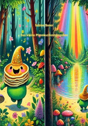 Buchcover Das kleine Pfannkuchenmännchen | Sabine Sener | EAN 9783759817204 | ISBN 3-7598-1720-3 | ISBN 978-3-7598-1720-4