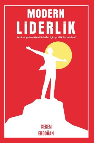 Buchcover Modern Liderlik | Kerem Erdogan | EAN 9783759867087 | ISBN 3-7598-6708-1 | ISBN 978-3-7598-6708-7