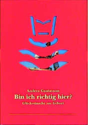 Buchcover Bin ich hier richtig? | Anders Gustavson | EAN 9783760008172 | ISBN 3-7600-0817-8 | ISBN 978-3-7600-0817-2
