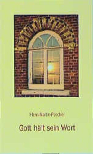 Buchcover Gott hält sein Wort | Hans M Pöschel | EAN 9783760009186 | ISBN 3-7600-0918-2 | ISBN 978-3-7600-0918-6