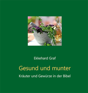 Buchcover Gesund und munter | Ekkehard Graf | EAN 9783760009803 | ISBN 3-7600-0980-8 | ISBN 978-3-7600-0980-3