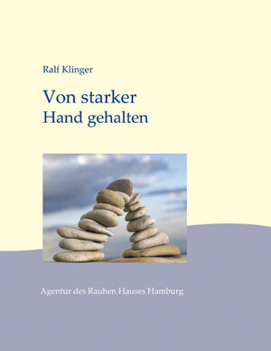 Buchcover Von starker Hand gehalten | Ralf Klinger | EAN 9783760014791 | ISBN 3-7600-1479-8 | ISBN 978-3-7600-1479-1