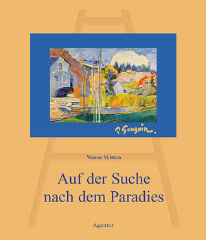 Auf der Suche nach dem Paradies. Paul Gauguin